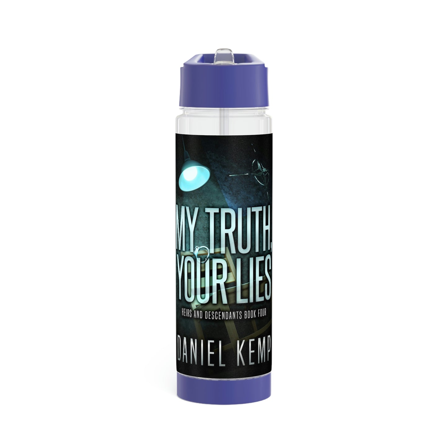 My Truth, Your Lies - Infuser Water Bottle