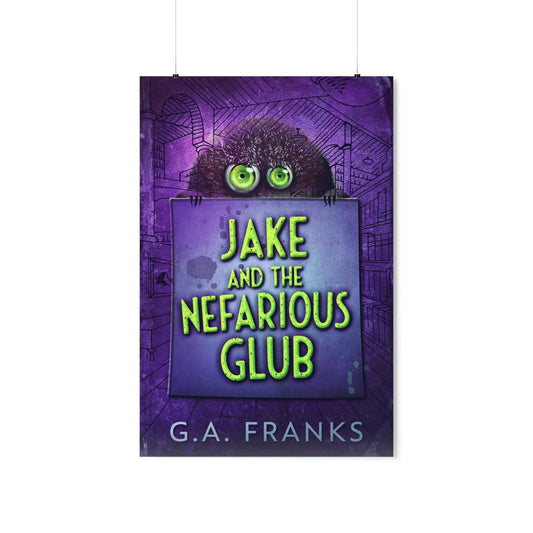 Jake and the Nefarious Glub - Matte Poster