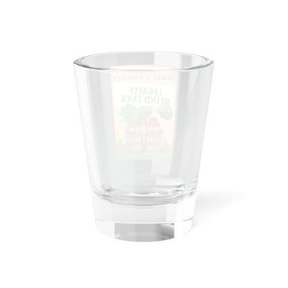 Legally Blind Luck - Shot Glass, 1.5oz