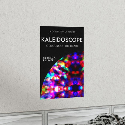 Kaleidoscope - Colours Of The Heart - Matte Poster