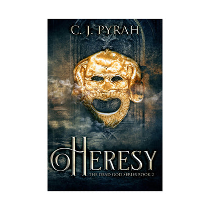 Heresy - Rolled Poster