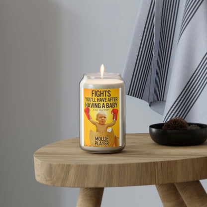 Fights You'll Have After Having A Baby - Scented Candle