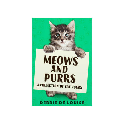 Meows and Purrs - Matte Poster