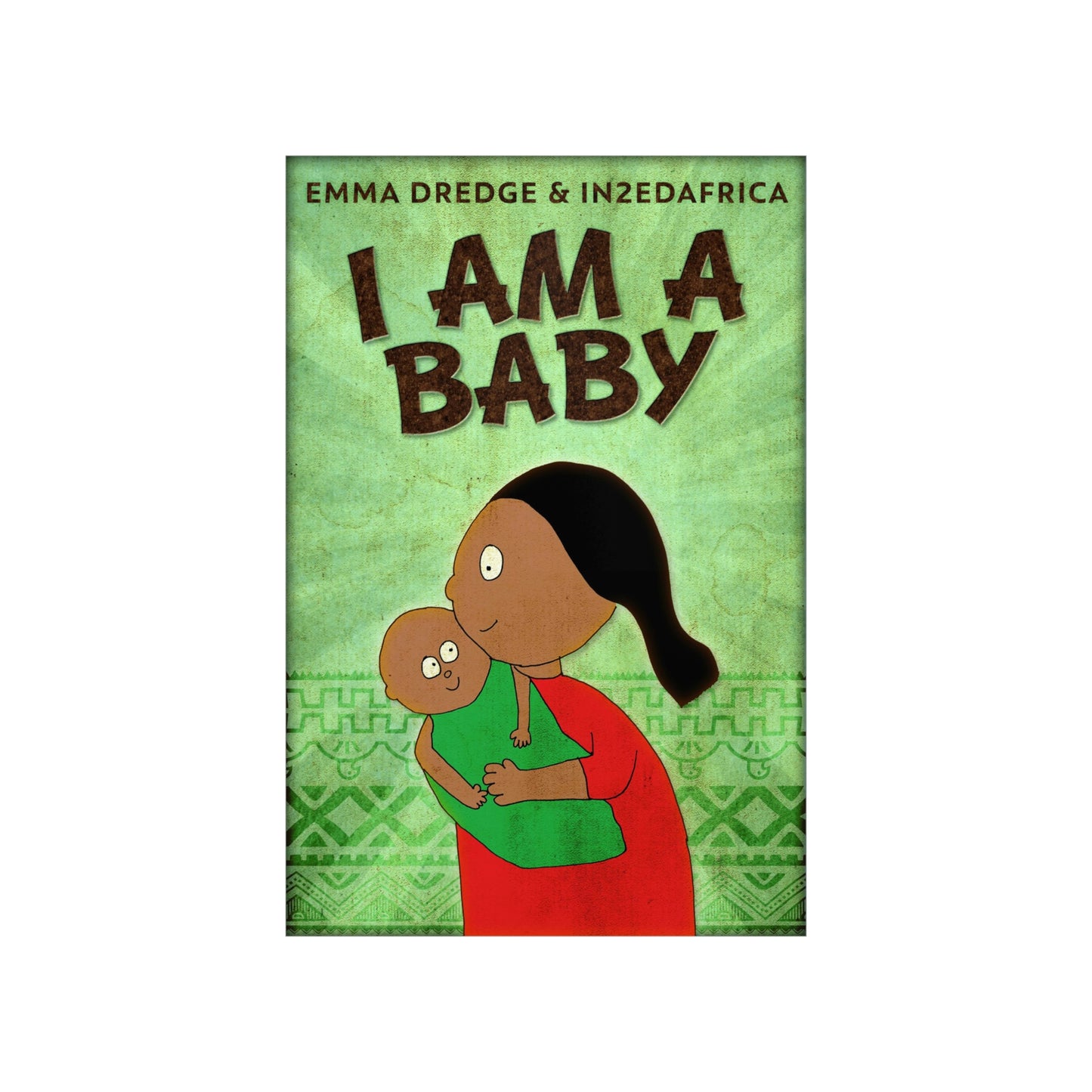 I Am A Baby - Matte Poster