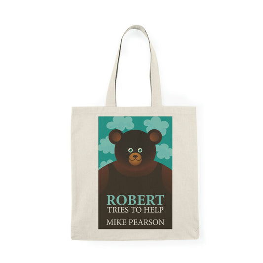 Robert Tries To Help - Natural Tote Bag