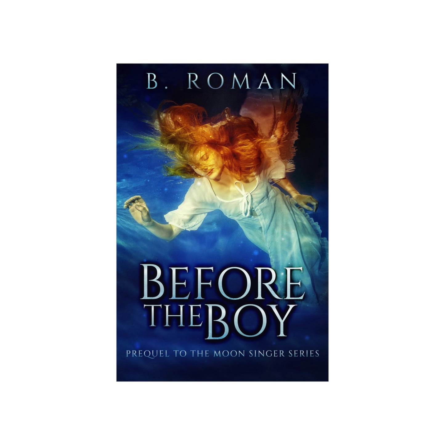 Before The Boy - Matte Poster