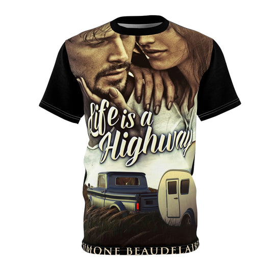 Life Is A Highway - Unisex All-Over Print Cut & Sew T-Shirt