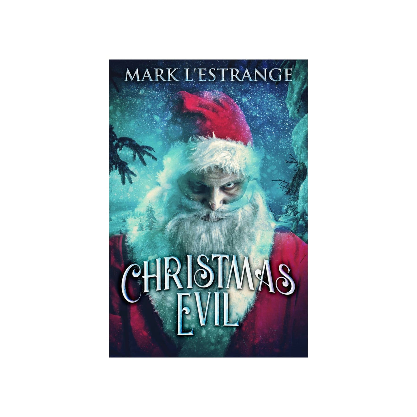 Christmas Evil - Matte Poster