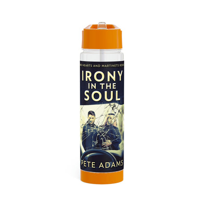 Irony In The Soul - Infuser Water Bottle