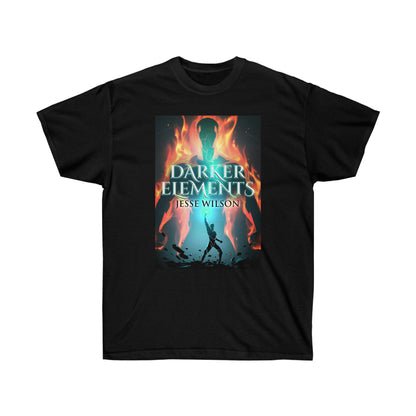 Darker Elements - Unisex T-Shirt