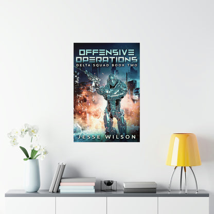 Offensive Operations - Matte Poster