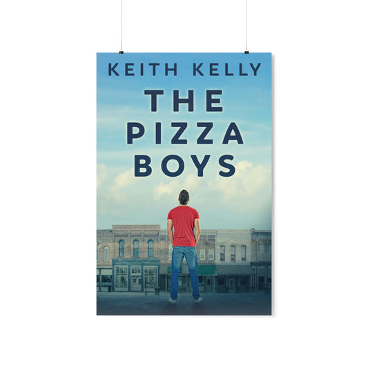 The Pizza Boys - Matte Poster