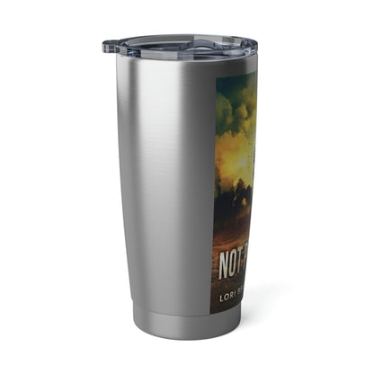 Not Prepared - 20 oz Tumbler