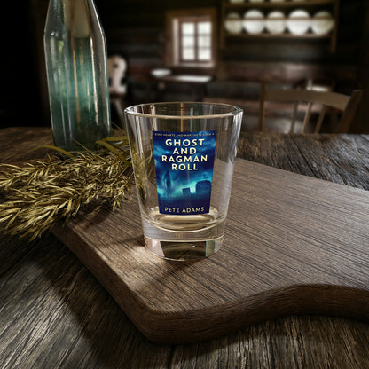 Ghost And Ragman Roll - Shot Glass, 1.5oz