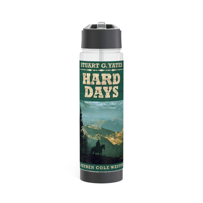 Hard Days - Infuser Water Bottle