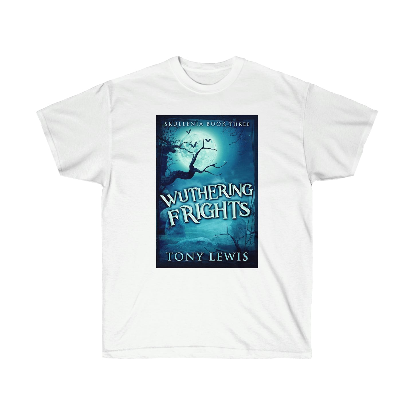 Wuthering Frights - Unisex T-Shirt