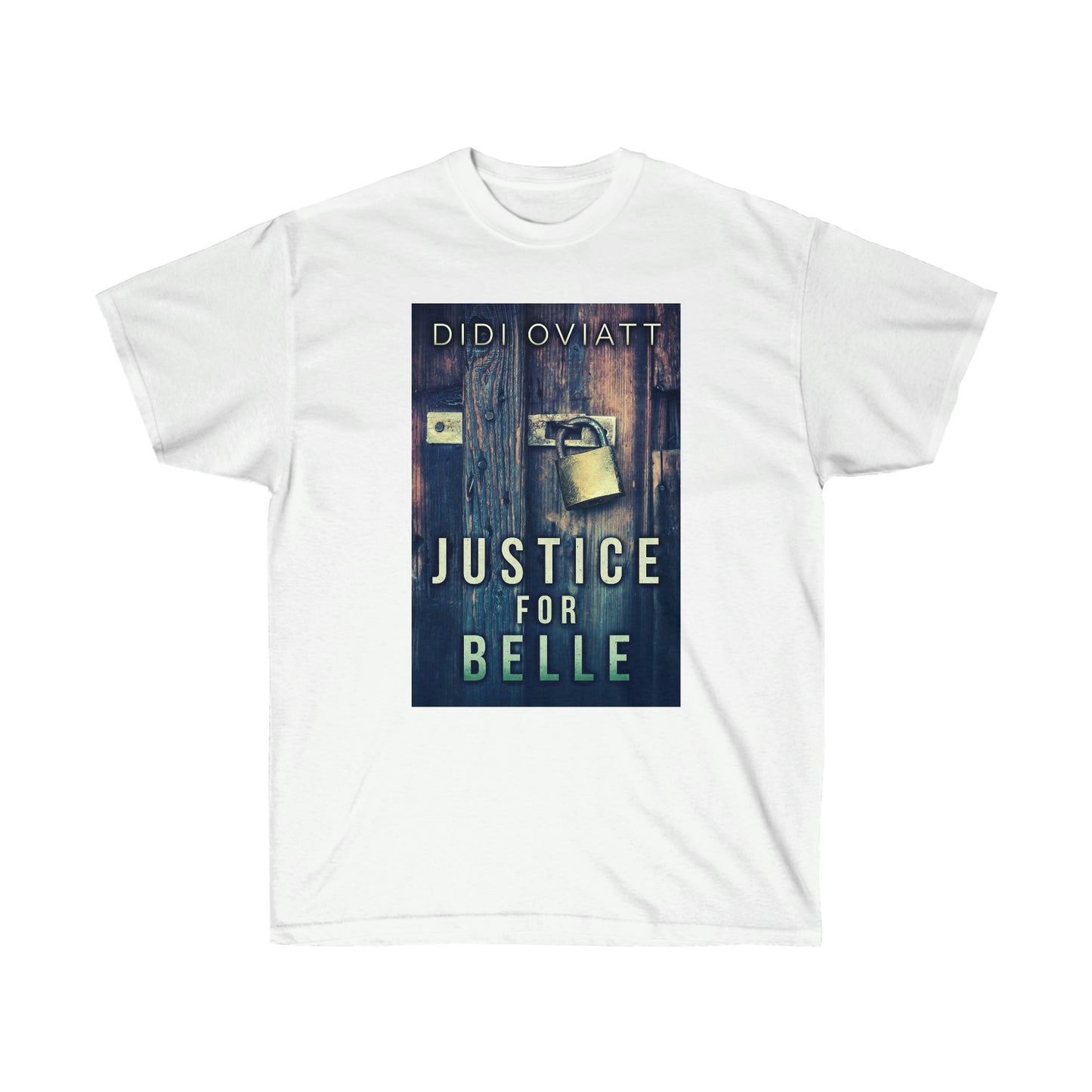 Justice For Belle - Unisex T-Shirt