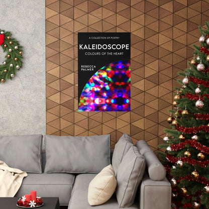 Kaleidoscope - Colours Of The Heart - Matte Poster