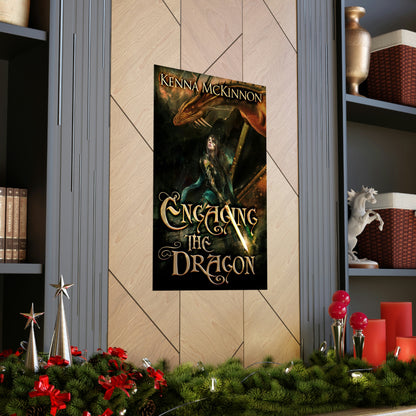 Engaging the Dragon - Matte Poster