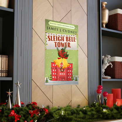 Sleigh Bell Tower - Matte Poster