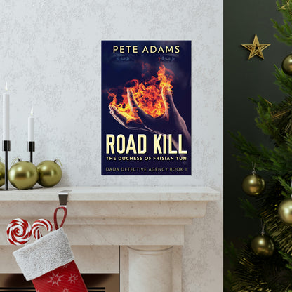 Road Kill - Matte Poster