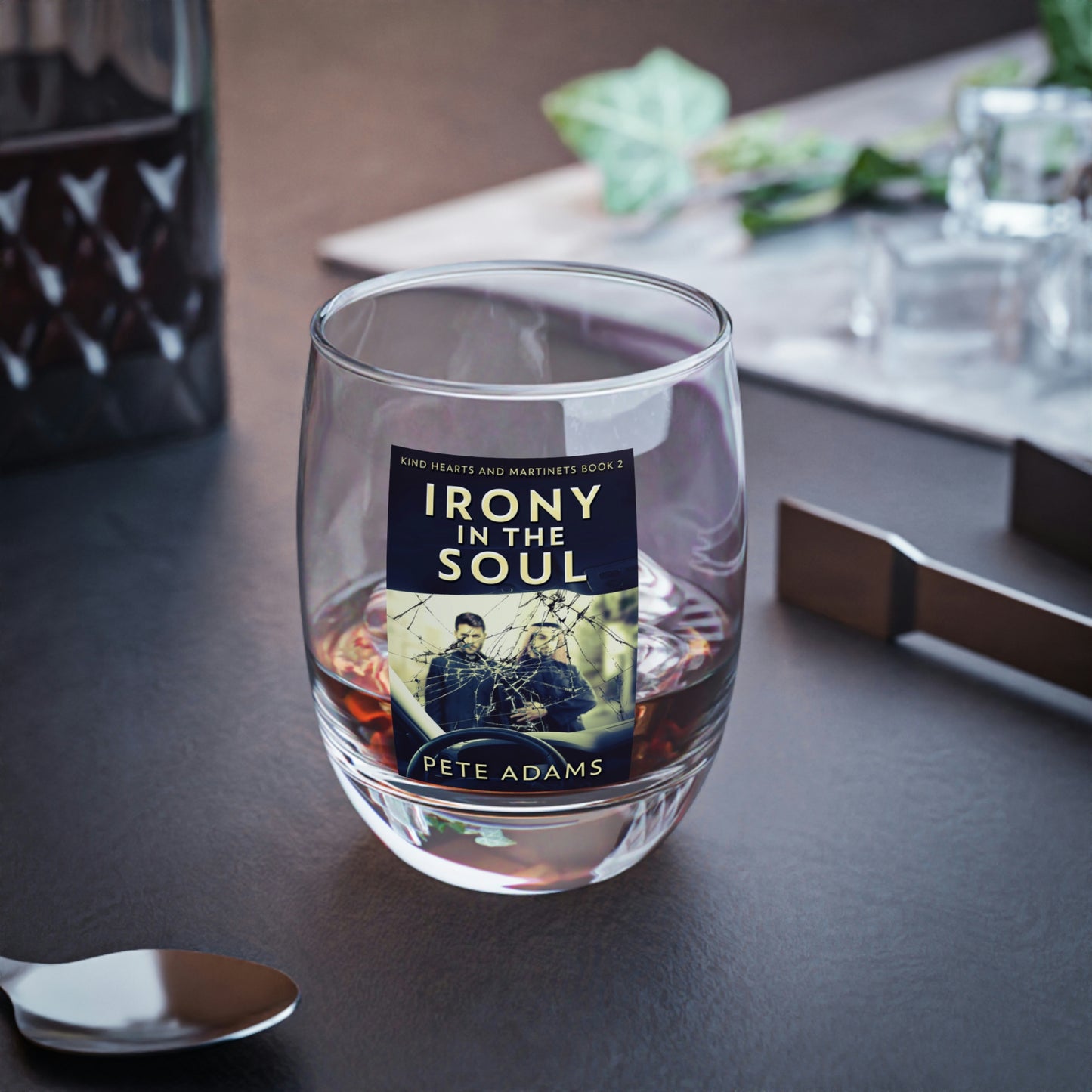 Irony In The Soul - Whiskey Glass