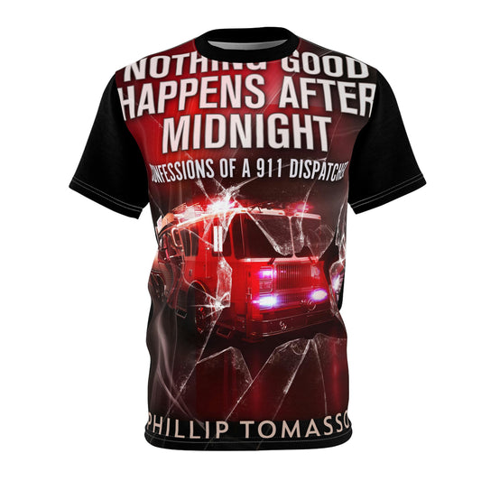 Nothing Good Happens After Midnight - Unisex All-Over Print Cut & Sew T-Shirt