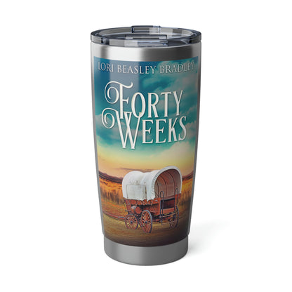 Forty Weeks - 20 oz Tumbler