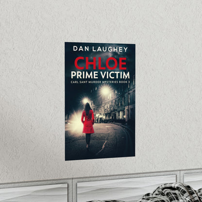 Chloe - Prime Victim - Matte Poster