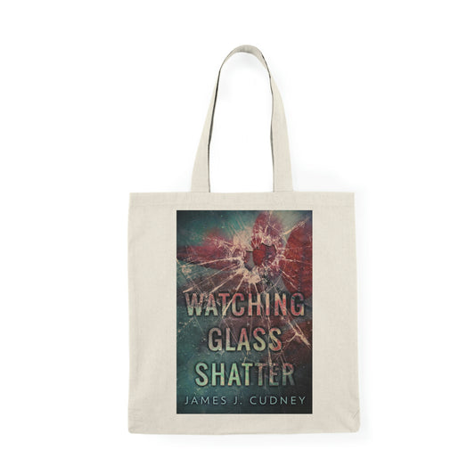 Watching Glass Shatter - Natural Tote Bag