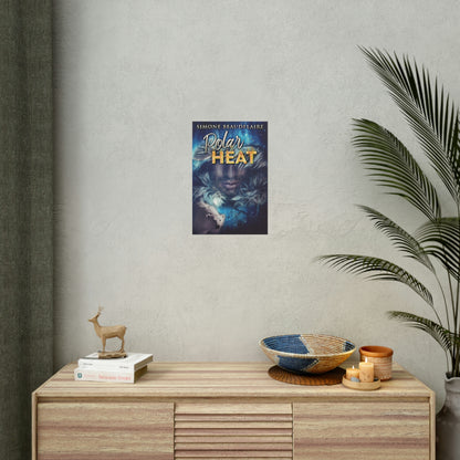 Polar Heat - Rolled Poster