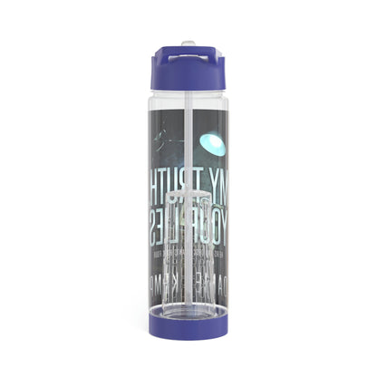 My Truth, Your Lies - Infuser Water Bottle