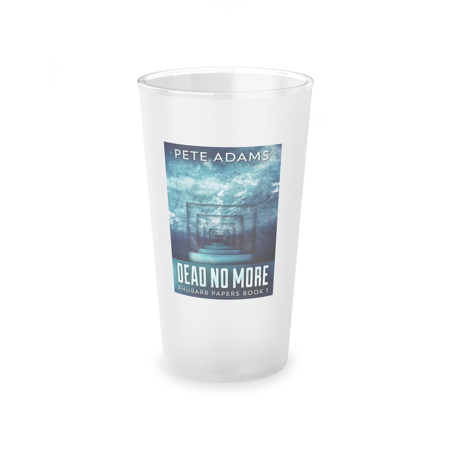 Dead No More - Frosted Pint Glass