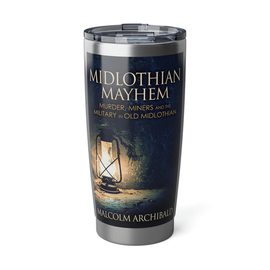 Midlothian Mayhem - 20 oz Tumbler