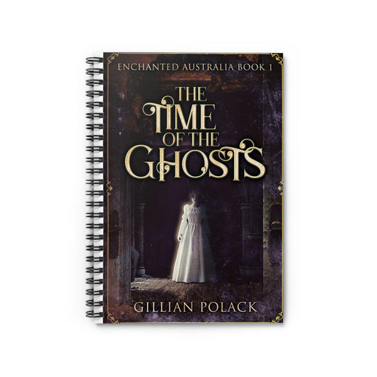 The Time Of The Ghosts - Spiral Notebook