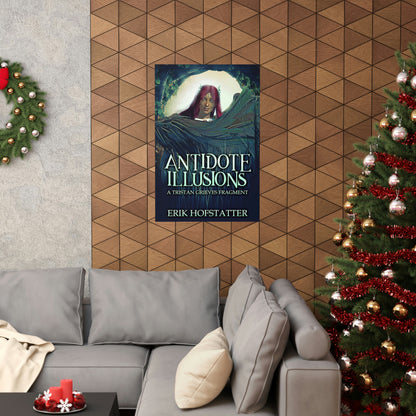 Antidote Illusions - Matte Poster