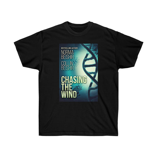 Chasing The Wind - Unisex T-Shirt