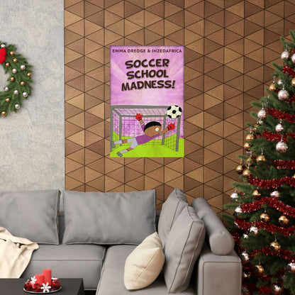 Soccer School Madness! - Matte Poster