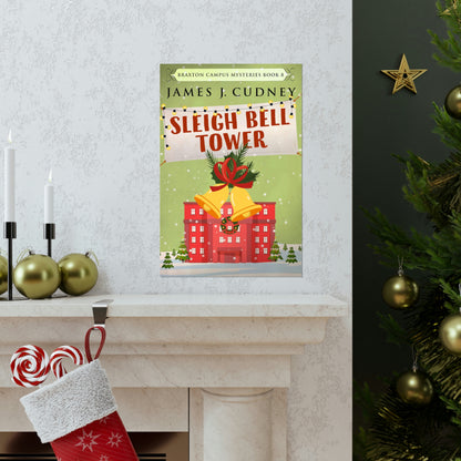 Sleigh Bell Tower - Matte Poster