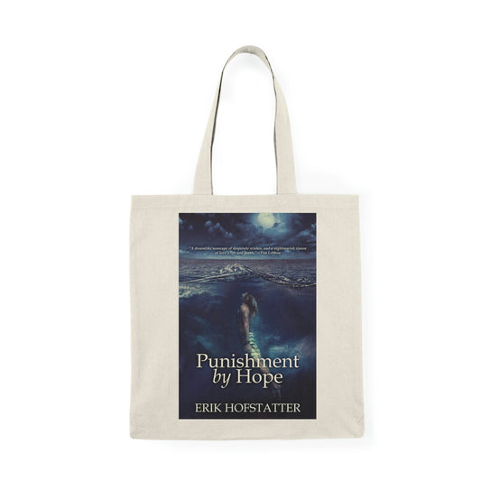 Punishment By Hope - Natural Tote Bag