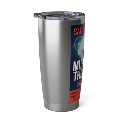 Murder In The Midst - 20 oz Tumbler