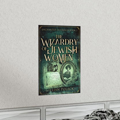 The Wizardry of Jewish Women - Matte Poster