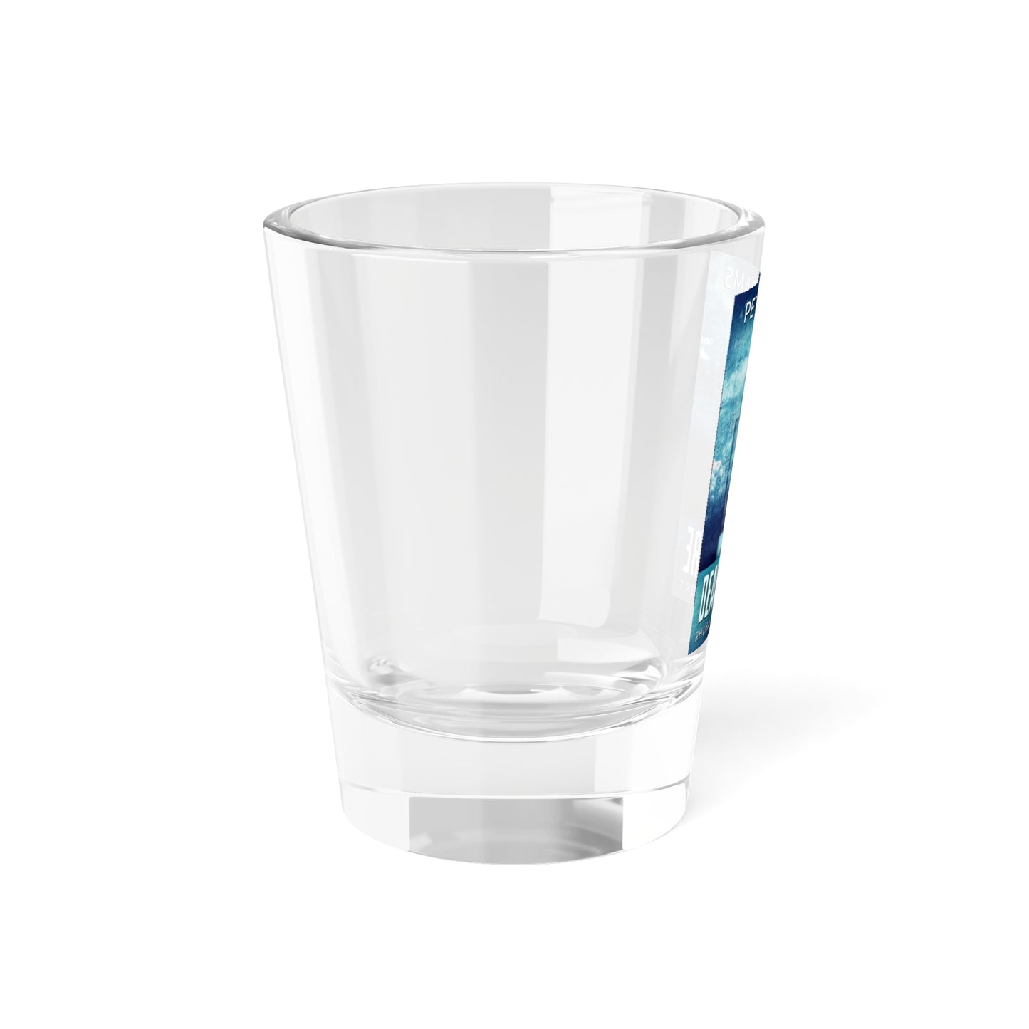 Dead No More - Shot Glass, 1.5oz