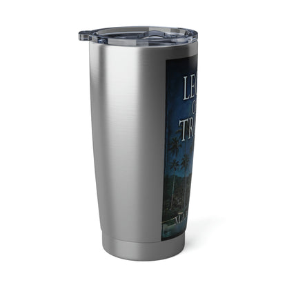 Legacy of the Tropics - 20 oz Tumbler