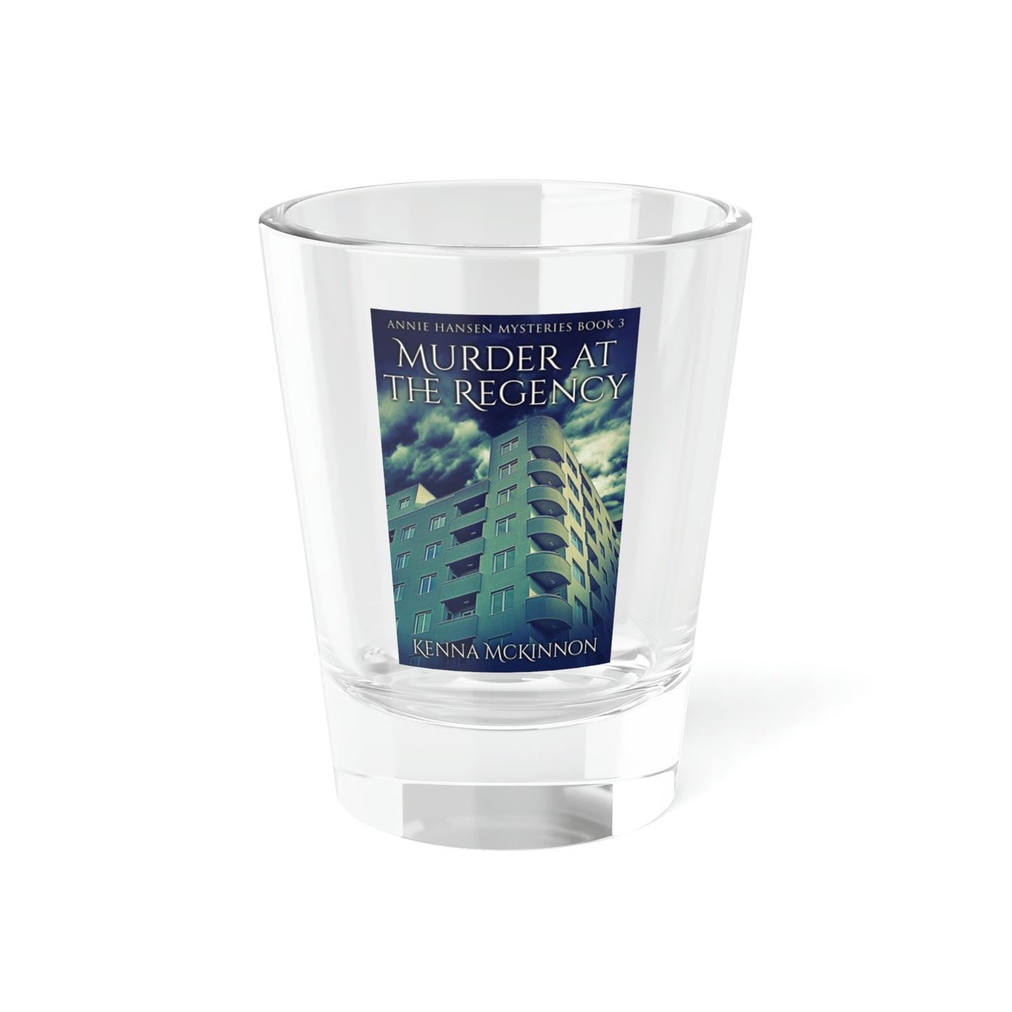 Murder At The Regency - Shot Glass, 1.5oz