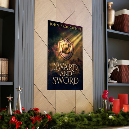 Sward And Sword - Matte Poster