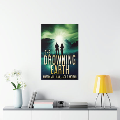 The Drowning Earth - Matte Poster