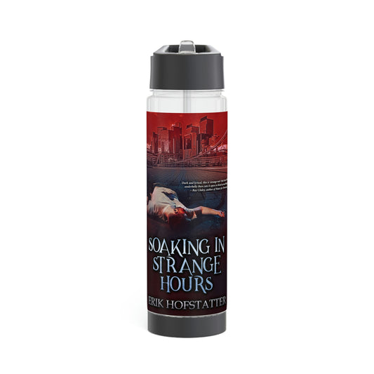 Soaking in Strange Hours - Infuser Water Bottle