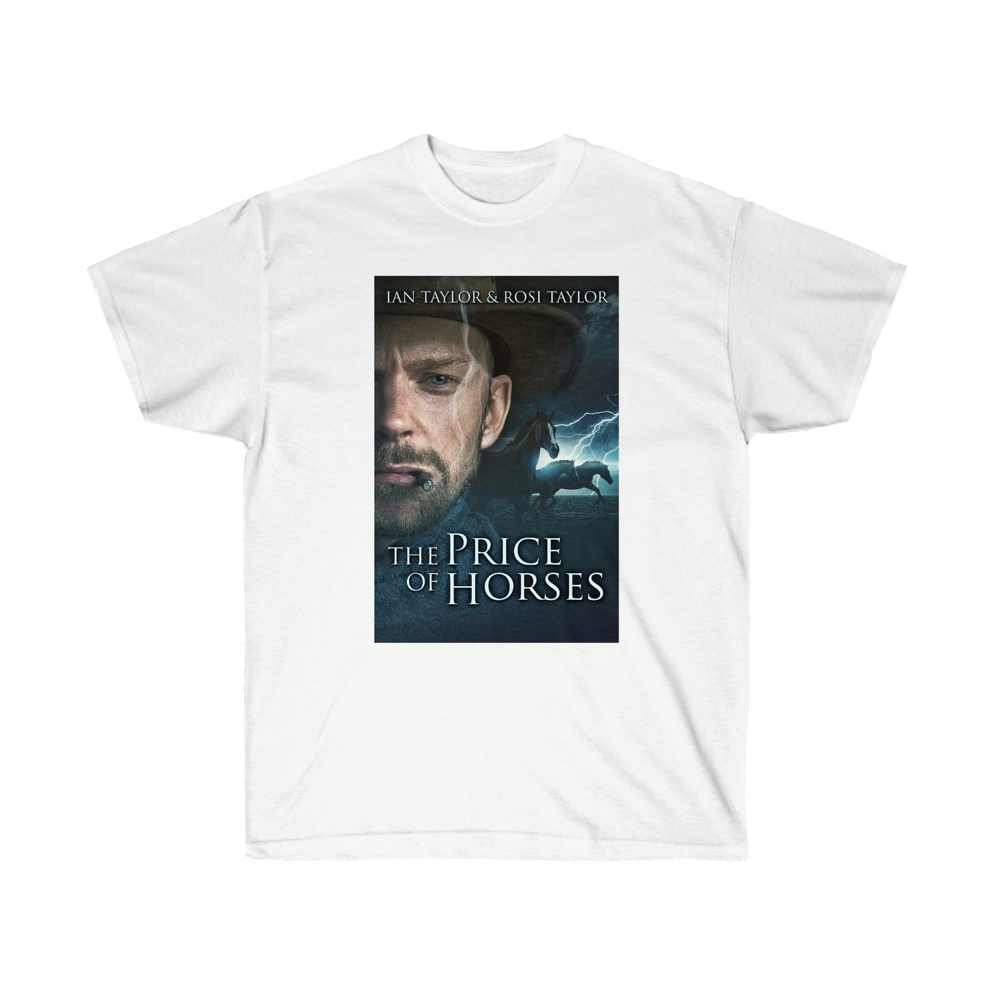 The Price Of Horses - Unisex T-Shirt