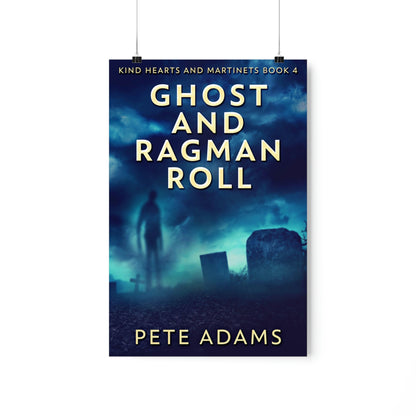 Ghost And Ragman Roll - Matte Poster